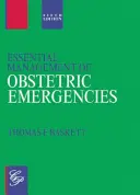 Grundlegendes Management von geburtshilflichen Notfällen (Baskett Thomas F MB FRCS(C) FRCS(Ed) FRCOG FACOG) - Essential Management of Obstetric Emergencies (Baskett Thomas F MB FRCS(C) FRCS(Ed) FRCOG FACOG)