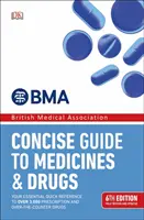 Kurzer Leitfaden zu Arzneimitteln und Drogen - 6. Auflage - Concise Guide to Medicines and Drugs - 6th Edition