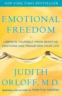 Emotionale Freiheit: Befreien Sie sich von negativen Emotionen und verändern Sie Ihr Leben - Emotional Freedom: Liberate Yourself from Negative Emotions and Transform Your Life