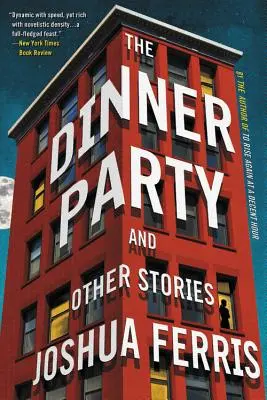 Die Dinnerparty: Geschichten - The Dinner Party: Stories