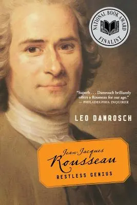 Jean-Jacques Rousseau: Das ruhelose Genie - Jean-Jacques Rousseau: Restless Genius