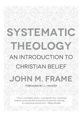 Systematische Theologie: Eine Einführung in den christlichen Glauben - Systematic Theology: An Introduction to Christian Belief