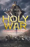Heiliger Krieg - Buch drei der Saladin-Trilogie - Holy War - Book Three of the Saladin Trilogy