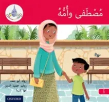 Arabic Club Readers: Rot A: Mustafa und seine Mutter - Arabic Club Readers: Red A: Mustafa and his mum