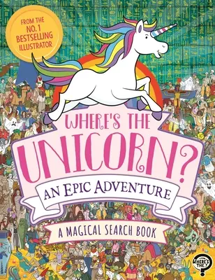 Wo ist das Einhorn? ein episches Abenteuer - Where's the Unicorn? an Epic Adventure