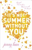 Es ist kein Sommer ohne dich - It's Not Summer Without You