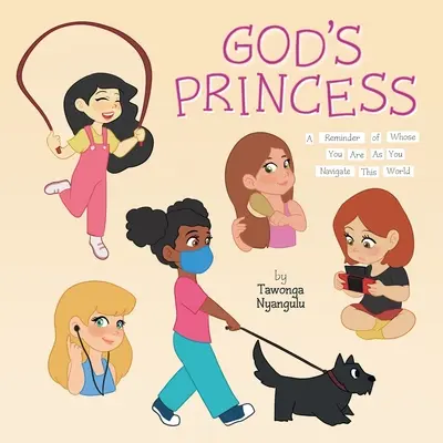 Gottes Prinzessin: Eine Erinnerung daran, wer du bist, während du durch diese Welt navigierst - God's Princess: A Reminder of Whose You Are As You Navigate This World