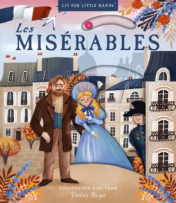 Literatur für kleine Hände: Les Misrables, 7 - Lit for Little Hands: Les Misrables, 7