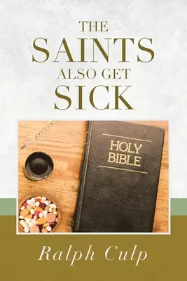 Auch Heilige werden krank - The Saints Also Get Sick