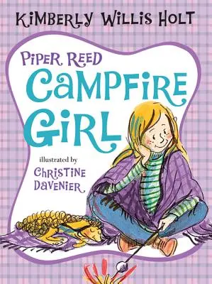 Piper Reed, Mädchen am Lagerfeuer - Piper Reed, Campfire Girl