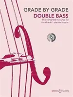 Note für Note - Kontrabass (Note 1): Mit CDs von Aufführungen und Begleitungen - Grade by Grade - Double Bass (Grade 1): With CDs of Performances and Accompaniments