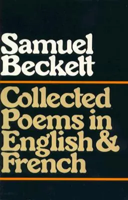 Gesammelte Gedichte auf Englisch und Französisch - Collected Poems in English and French