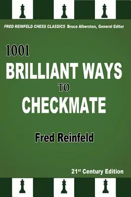 1001 brillante Wege zum Schachmatt - 1001 Brilliant Ways to Checkmate