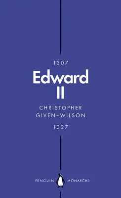 Edward II. (Penguin Monarchs): Die Schrecken des Königtums - Edward II (Penguin Monarchs): The Terrors of Kingship