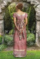 Eine Dame auf Willowgrove Hall - A Lady at Willowgrove Hall