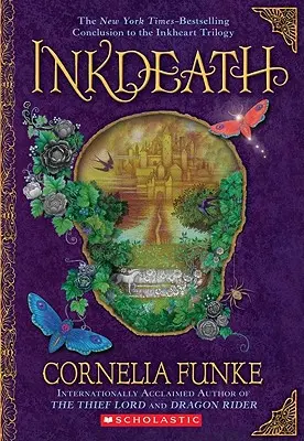 Tintentod (Tintenherz-Trilogie, Buch 3), 3 - Inkdeath (Inkheart Trilogy, Book 3), 3