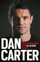 Dan Carter: Meine Autobiographie - Dan Carter: My Autobiography