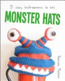 Monsterhüte: 15 gruselige Kopfbedeckungen zum Stricken - Monster Hats: 15 Scary Head-Warmers to Knit