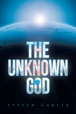 Der unbekannte Gott - The Unknown God