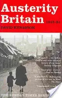 Das sparsame Großbritannien, 1945-1951 - Austerity Britain, 1945-1951