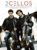 2cellos: Luka Sulic & Stjepan Hauser Edition: Eine leicht verständliche Anleitung zu 11 Originalarrangements für zwei Celli - 2cellos: Luka Sulic & Stjepan Hauser Edition: An Accessible Guide to 11 Original Arrangements for Two Cellos