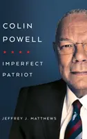 Colin Powell: Unvollkommener Patriot - Colin Powell: Imperfect Patriot