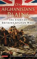 In den Ebenen Afghanistans: Die Geschichte von Großbritanniens Afghanistankriegen - On Afghanistan's Plains: The Story of Britain's Afghan Wars