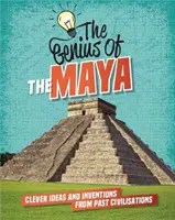 Die Maya - Clevere Ideen und Erfindungen vergangener Zivilisationen - The Maya - Clever Ideas and Inventions from Past Civilisations