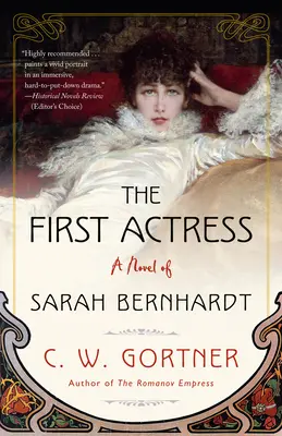 Die erste Schauspielerin: Ein Roman über Sarah Bernhardt - The First Actress: A Novel of Sarah Bernhardt