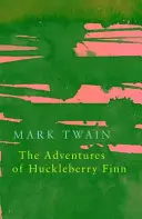 Die Abenteuer des Huckleberry Finn (Legendäre Klassiker) - The Adventures of Huckleberry Finn (Legend Classics)