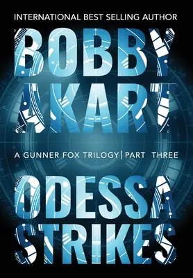 Odessa schlägt zu: Ein Terrorismus-Thriller - Odessa Strikes: A Terrorism Thriller