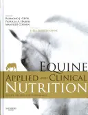 Angewandte und klinische Ernährung von Pferden: Gesundheit, Wohlbefinden und Leistung - Equine Applied and Clinical Nutrition: Health, Welfare and Performance