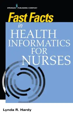 Schnelle Fakten der Gesundheitsinformatik für Pflegekräfte - Fast Facts in Health Informatics for Nurses