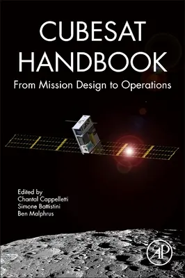 Cubesat-Handbuch: Vom Missionsdesign bis zum Betrieb - Cubesat Handbook: From Mission Design to Operations