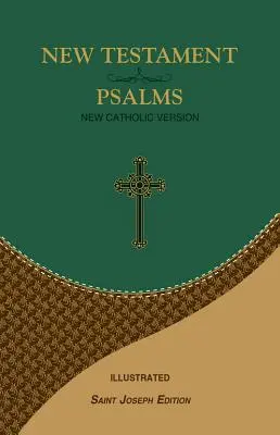 Neues Testament und Psalmen: Neue katholische Fassung - New Testament and Psalms: New Catholic Version