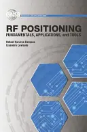 RF-Positionierung: Grundlagen, Anwendungen und Werkzeuge - RF Positioning: Fundamentals, Applications, and Tools