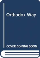 Orthodoxer Weg - Orthodox Way