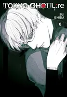 Tokyo Ghoul: Re, Bd. 8, 8 - Tokyo Ghoul: Re, Vol. 8, 8