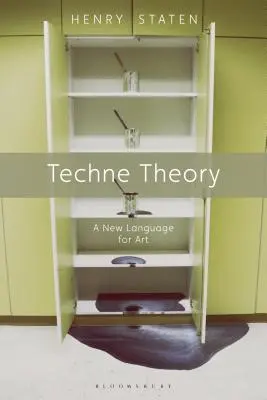 Techne-Theorie: Eine neue Sprache für die Kunst - Techne Theory: A New Language for Art
