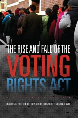 Der Aufstieg und Fall des Voting Rights Act, 2 - The Rise and Fall of the Voting Rights Act, 2