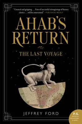 Ahabs Rückkehr: Oder: Die letzte Reise - Ahab's Return: Or, the Last Voyage