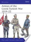 Die Armeen des Griechisch-Türkischen Krieges 1919-22 - Armies of the Greek-Turkish War 1919-22