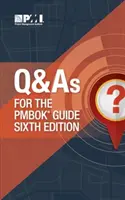 Q & as für den Pmbok(r) Guide Sechste Ausgabe - Q & as for the Pmbok(r) Guide Sixth Edition