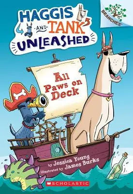 Alle Pfoten an Deck: Ein Zweigbuch (Haggis und Panzer entfesselt #1), 1 - All Paws on Deck: A Branches Book (Haggis and Tank Unleashed #1), 1