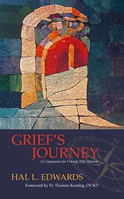 Die Reise des Kummers: Ein Wegbegleiter für trauernde Freunde - Grief's Journey: A Companion for Friends Who Mourn