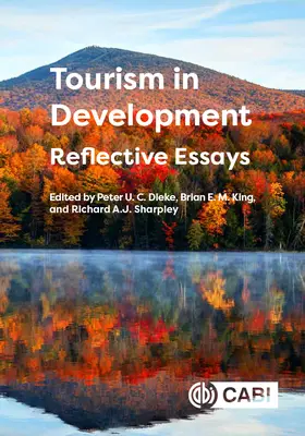 Tourismus in der Entwicklung: Reflektierende Essays - Tourism in Development: Reflective Essays