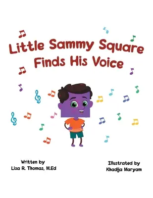 Der kleine Sammy Square findet seine Stimme - Little Sammy Square Finds His Voice