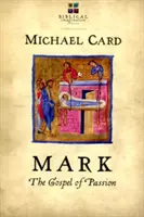 Markus: Das Evangelium der Passion - Mark: The Gospel of Passion