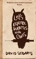 Erforschen wir Diabetes mit Eulen - Let's Explore Diabetes With Owls