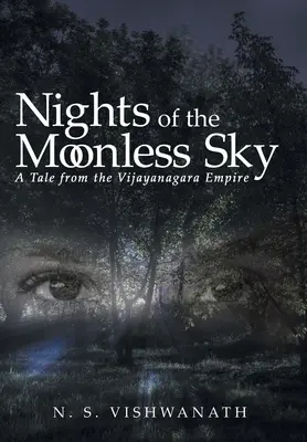 Die Nächte des mondlosen Himmels: Ein Märchen aus dem Vijayanagara-Reich - Nights of the Moonless Sky: A Tale from the Vijayanagara Empire
